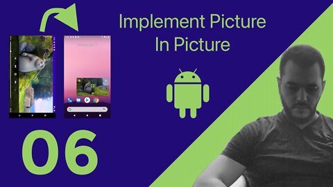 End of the course | Picture In Picture Android | Free Android course