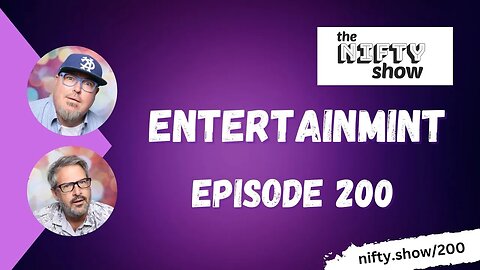 Entertainmint Powers Creator and Fan Owned Content on Episode 200!