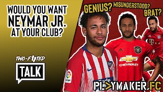 Two-Footed Talk | The trouble with Neymar: Footballing genius or overhyped brat?