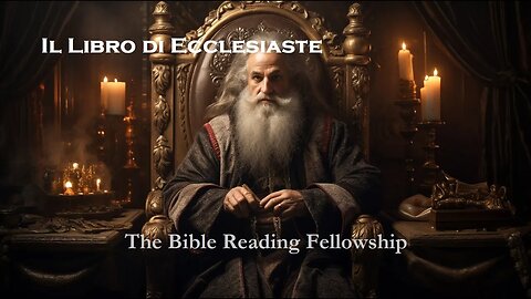 Bible Reading Fellowship Live Stream - La Bibbia della serie Bella Italia - Ecclesiastes