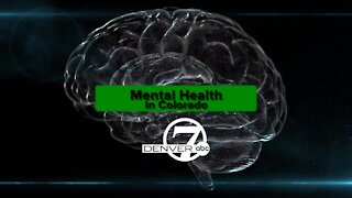 Denver7 In-Depth: Mental Health in Colorado