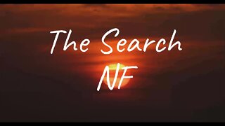 NF - The Search (Lyrics)