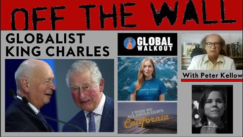 OFF THE WALL. GLOBALIST KING CHARLES + MORE