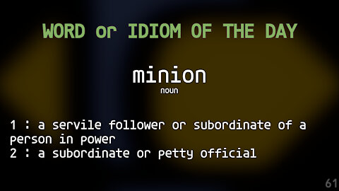 Word Of The Day #061 - minion
