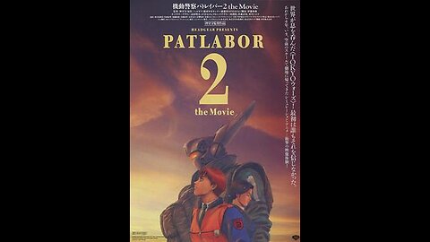 Trailer - Patlabor 2 - The Movie - 1993