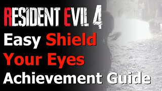 Resident Evil 4 Remake - Easy Shield Your Eyes Achievement/Trophy - Defeat 3 Enemies in Chapter 3