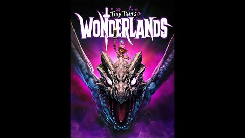 Tiny Tina's Wonderlands Playthrough Episode 3.