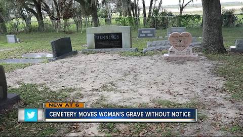 Cemetery moves woman's grave without notice