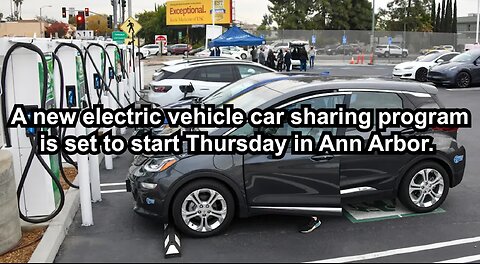 A new electric vehicle car sharing program is set to start Thursday in Ann Arbor.