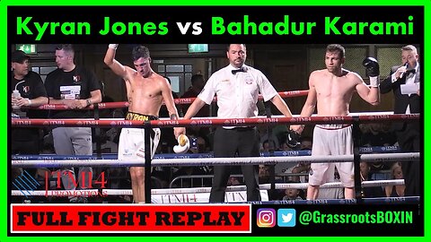 Kyran Jones vs Bahadur Karami - FULL FIGHT - TM14 & Mo Prior Promotions (2/9/23) York Hall.