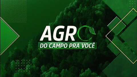 DIA DA ALIMENTAÇÃO: USO SUSTENTÁVEL DA ÁGUA PARA ALIMENTOS | AGRO: DO CAMPO PRA VOCÊ - 15/10/2023