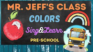 Mr. Jeff's Class - Mr. Jeff's Class - COLORS/COLOURS - Pre-School - #forkids #music #colours