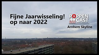 Fijne Jaarwisseling | LIVE Skyline Arnhem [Deel 1]