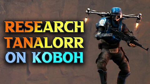 Jedi Survivor Research Tanalorr On Koboh Walkthrough