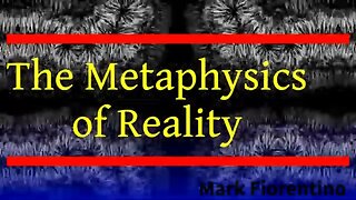 The Metaphysics of Reality, An Argument for Intelligent Design in 5 Minutes with Mark Fiorentino