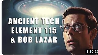 Lost Ancient Technology, Element 115, & Bob Lazar Derek Olson