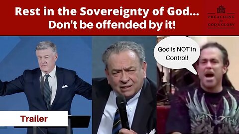 Rest in the Sovereignty of God - Trailer | Featuring Steve Lawson and RC Sproul