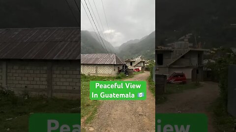 Peaceful View In Guatemala 🇬🇹 #nature #peace #raining #satisfying