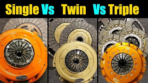 Single Disk vs Twin Disk vs Triple Disk Clutches | Centerforce Clutches SST - Dyad - Triad Overview