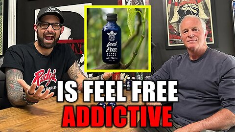 Is Feel Free Addictive? With Botanic Tonic CEO, JW Ross
