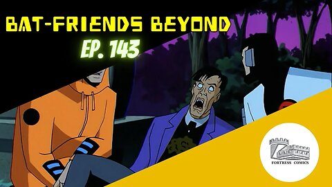 Bat-Friends Beyond Ep. 143: Diversity Batarang