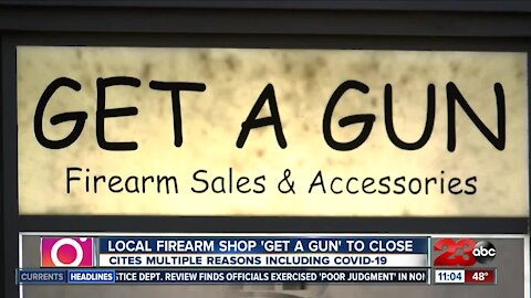 Bakersfield firearm shop 'Get A Gun' to close, says due to pandemic and gun restrictions