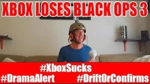 #DramaAlert - Xbox Loses Black Ops 3 - Drift0r Confirms - PS4 is the Best