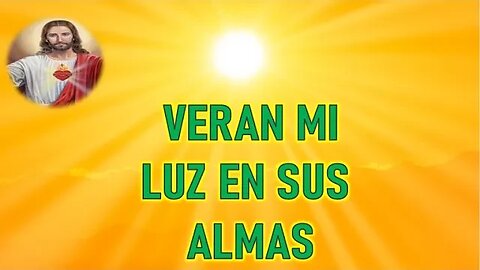 VERAN MI LUZ EN SUS ALMAS - JESUCRISTO REY A JENNIFER