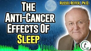 Sleep Guru Russel Reiter: How Melatonin Helps You Sleep And Fix Cancer