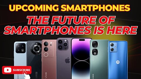 Top 5 Upcoming Smartphones | The Future Of Smartphones Is Here !