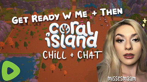 GRWM + Coral Island!? 💚✨ LFG Friday!!!!