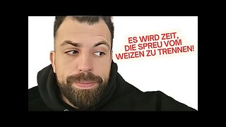 "Die Spreu vom Weizen trennen"... Schaut dieses Video, und ihr wisst, was ich meine!@XzumTreme🙈