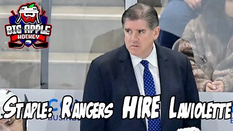 OFFICIAL Peter Laviolette to the New York Rangers | Big Apple Hockey