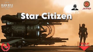 🔴 LIVE - Star Citizen [ Let's Get Lost Together ]