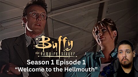 Buffy The Vampire Slayer | Season 1 Episode 1 | Welcome to the Hellmouth | Reaction