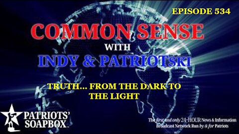 Episode 534 – Truth... From The Dark To The Light