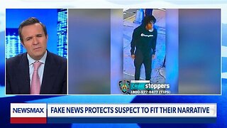 Fake news protects suspect to fit their narrative