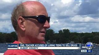 Former teacher accused of luring teens to sell drugs