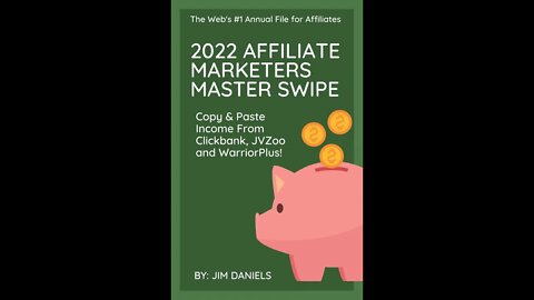 2022 Affiliate Marketers Master Swipe – Jim Daniels’ Top Performing Affiliate Products ($9.95)