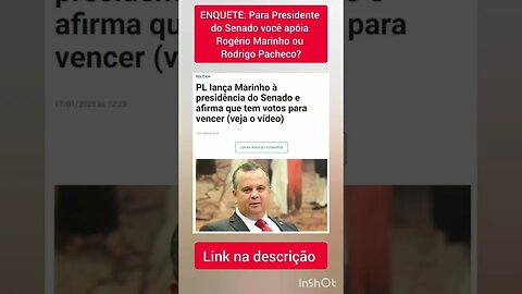 ENQUETE: Para Presidente do Senado você apóia Rogério Marinho ou Rodrigo Pacheco?