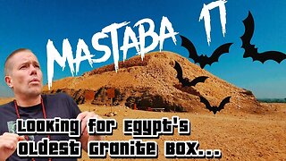 Mastaba 17: The OLDEST GRANITE Sarcophagus of ANCIENT EGYPT?