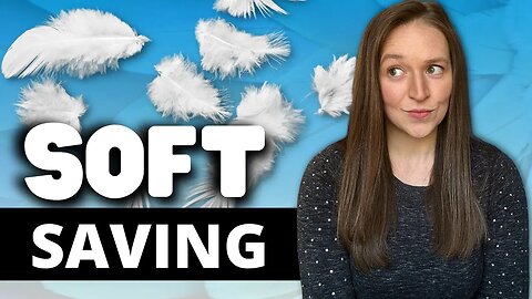 A SUPER SAVER Looks At Soft Saving | A Better Way To Save & Invest?