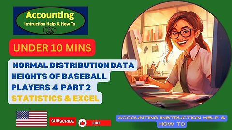 Heights of Baseball Players Data - Normal Distribution 4 Part 2 Statistics & Excel