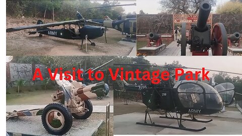 A Visit to Vintage Park Rawalpindi