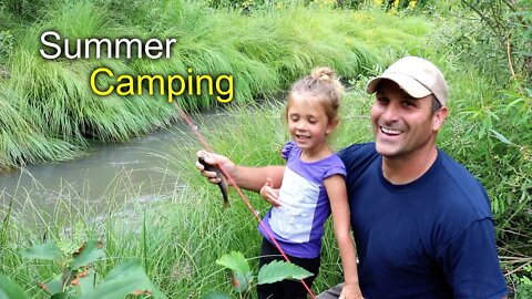 Summer Camping Trip! - Fishing, Solar cooking, Golf, toilet paper plant...?