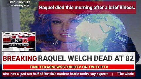 RAQUEL WELCH DEAD AT 82