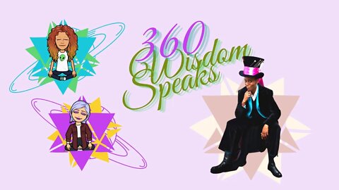 360 Wisdom Speaks Clips-April Lynn James