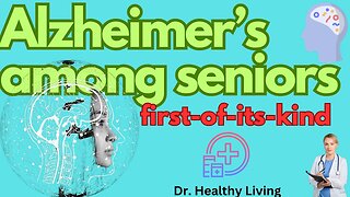 Alzheimer’s among seniors, first-of-its-kind.