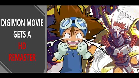 AWESOME! Digimon the Movie Gets a HD REMASTER!!!!