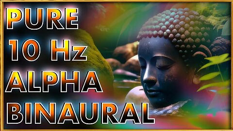 FIND BALANCE with THIS PURE 10 Hz ALPHA FREQUENCY 💫⛵️